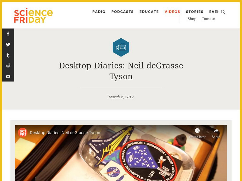 Science Friday: Desktop Diaries: Neil De Grasse Tyson Instructional Video Science Friday: Desktop Diaries: Neil De Grasse Tyson Instructional Video