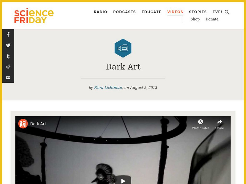 Science Friday: Dark Art Instructional Video Science Friday: Dark Art Instructional Video