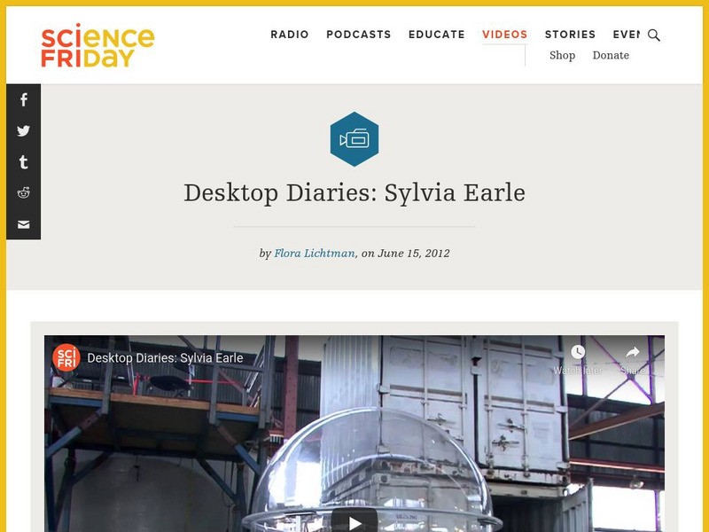 Science Friday: Desktop Diaries: Sylvia Earle Instructional Video