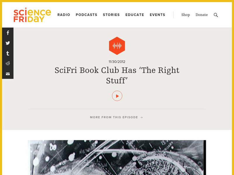 Science Friday: Sci Fri Book Club Has 'The Right Stuff' Audio Science Friday: Sci Fri Book Club Has 'The Right Stuff' Audio