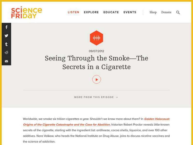 Science Friday: Seeing Through the Smoke the Secrets in a Cigarette Audio