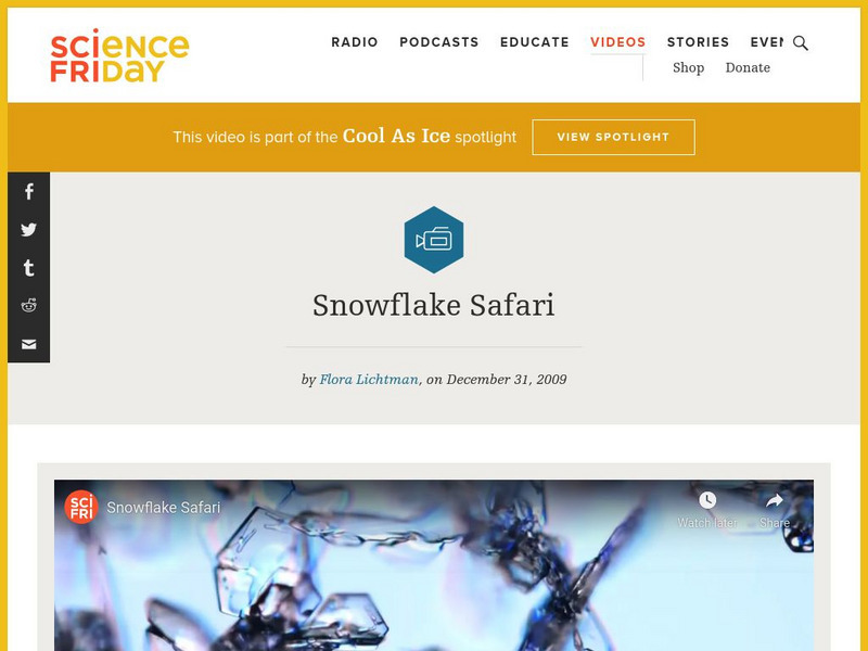 Science Friday: Snowflake Safari Instructional Video