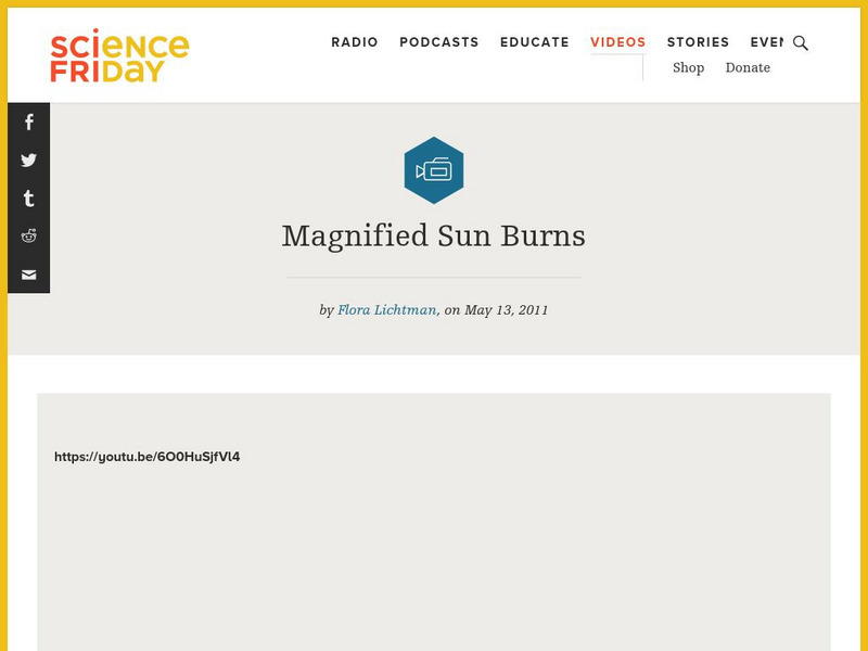 Science Friday: Magnified Sun Burns Instructional Video