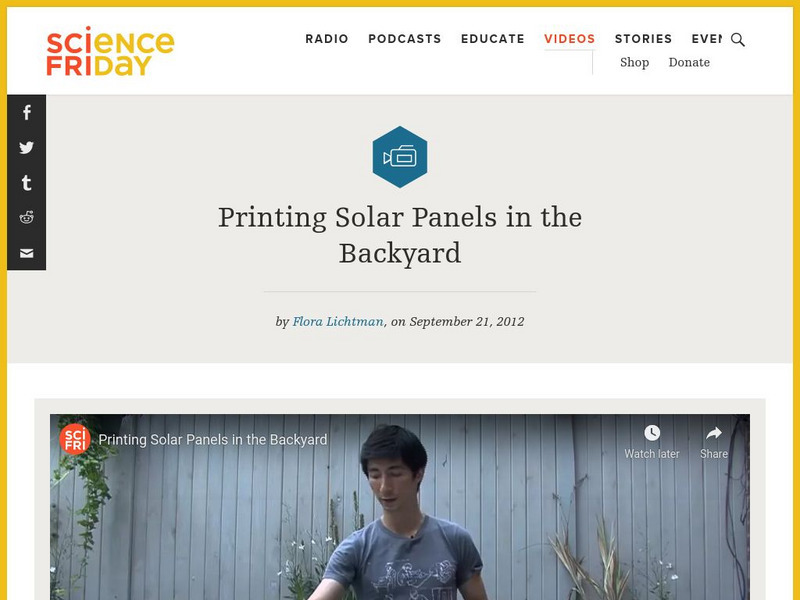 Science Friday: Printing Solar Panels in the Backyard Instructional Video