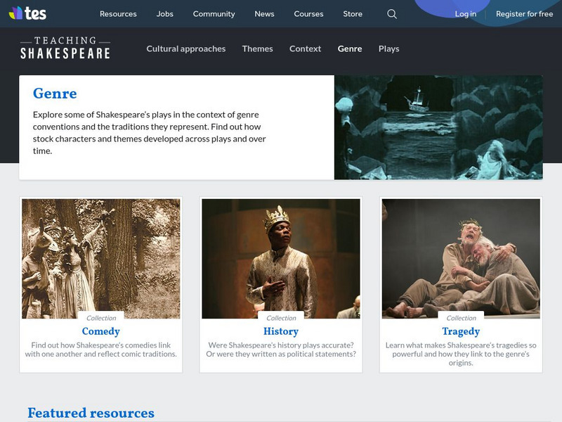 Tes: Teaching Shakespeare: Genre Unit Plan Tes: Teaching Shakespeare: Genre Unit Plan