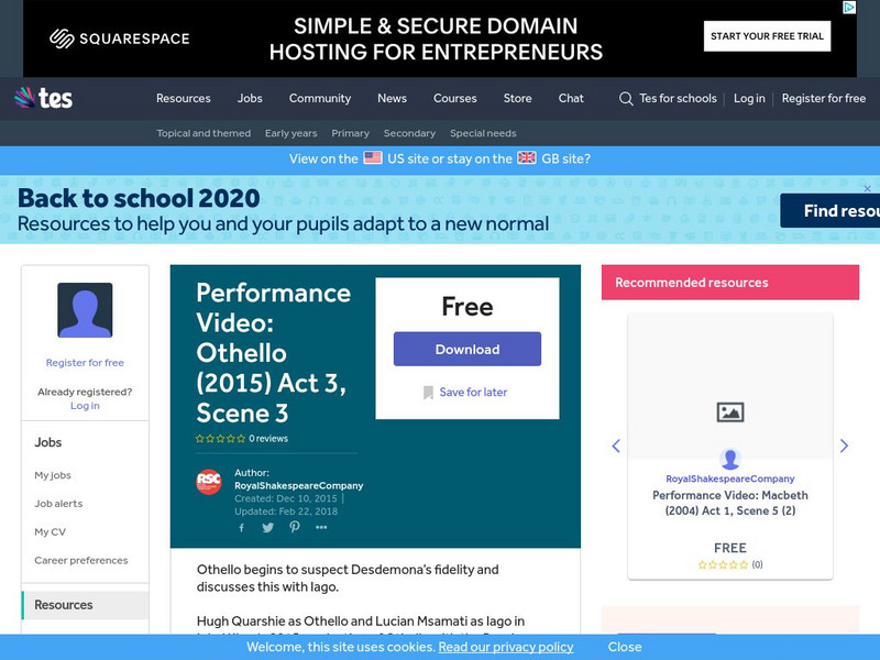 Tes: Performance Video: Othello (2015) Act 3, Scene 3 Instructional Video