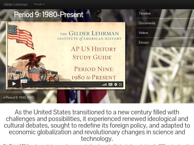 Gilder Lehrman Institute: Ap Us History Study Guide, Period Nine: 1980 Present Unit Plan Gilder Lehrman Institute: Ap Us History Study Guide, Period Nine: 1980 Present Unit Plan