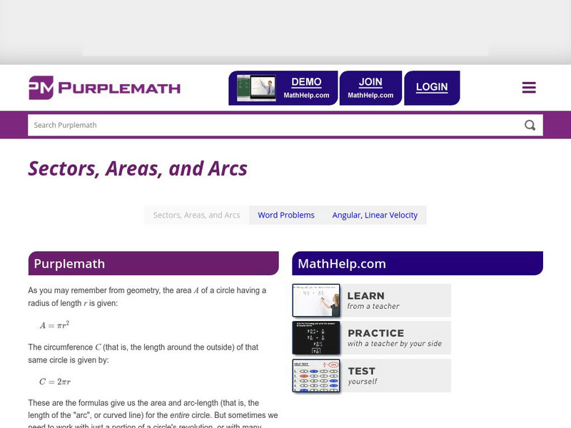 Purplemath: Sectors, Areas, and Arcs Handout Purplemath: Sectors, Areas, and Arcs Handout