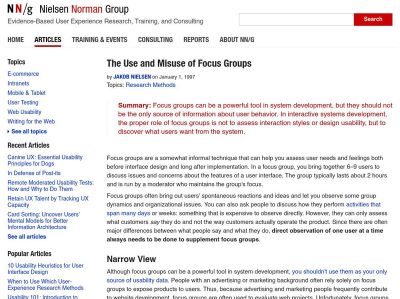 Nielsen Norman Group: The Use and Misuse of Focus Groups Article Nielsen Norman Group: The Use and Misuse of Focus Groups Article