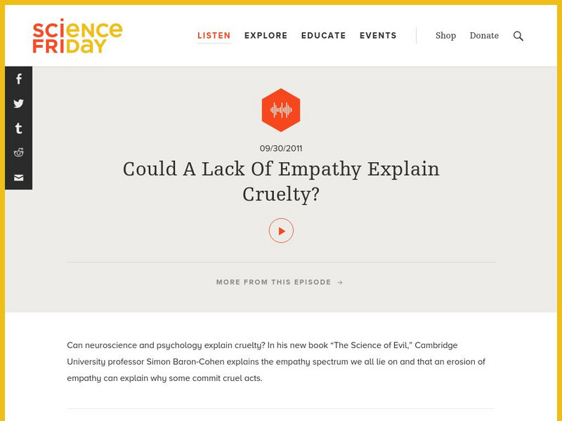 Science Friday: Could a Lack of Empathy Explain Cruelty? Audio Science Friday: Could a Lack of Empathy Explain Cruelty? Audio