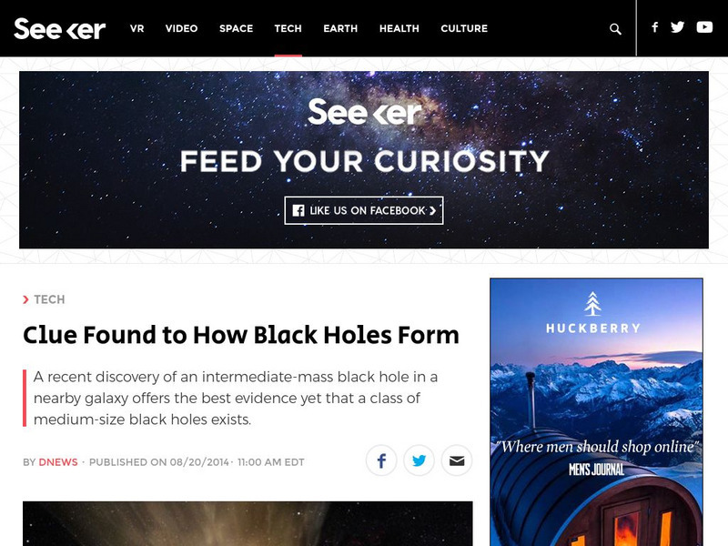 Seeker: Week of 8 25 14: How Do Black Holes Form? Clue Found Article Seeker: Week of 8 25 14: How Do Black Holes Form? Clue Found Article