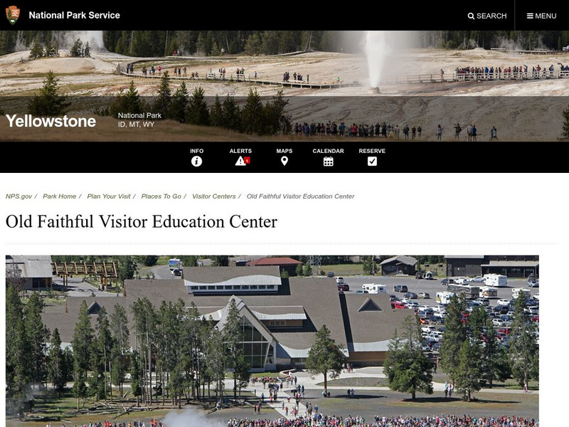 National Park Service: Old Faithful Visitor Education Center Website National Park Service: Old Faithful Visitor Education Center Website