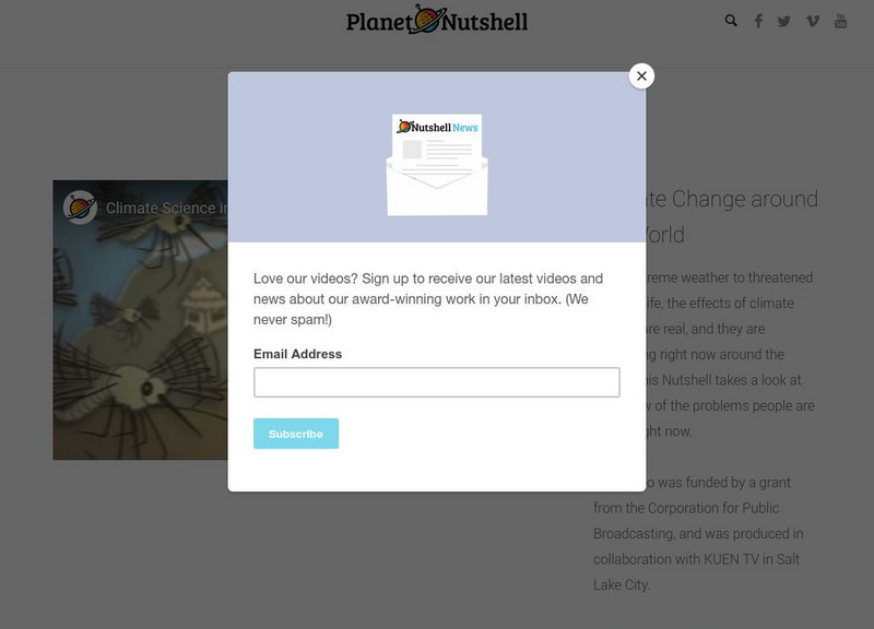 Planet Nutshell: Climate Science: Climate Change Around the World Instructional Video