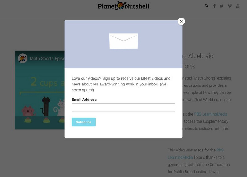 Planet Nutshell: Math Shorts: Writing Algebraic Equations Instructional Video Planet Nutshell: Math Shorts: Writing Algebraic Equations Instructional Video
