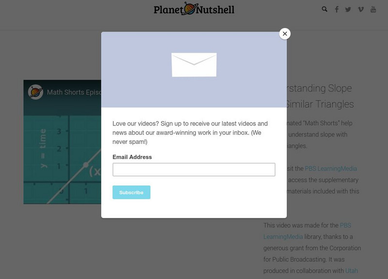 Planet Nutshell: Math Shorts: Understanding Slope With Similar Triangles Instructional Video
