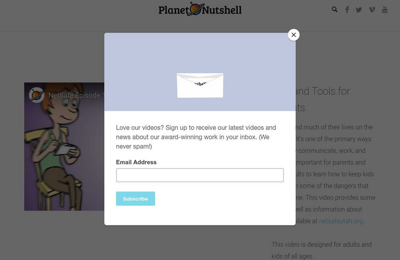 Planet Nutshell: Net Safe: Tips and Tools for Parents Instructional Video