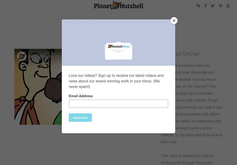 Planet Nutshell: Net Safe: Be Kind Online! (K 3) Instructional Video Planet Nutshell: Net Safe: Be Kind Online! (K 3) Instructional Video