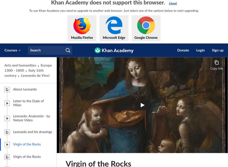 Khan Academy: High Renaissance: Florence and Rome: Leonardo, Virgin of the Rocks Instructional Video Khan Academy: High Renaissance: Florence and Rome: Leonardo, Virgin of the Rocks Instructional Video