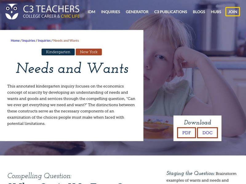 C3 Teachers: Inquiries: Needs and Wants Unit Plan C3 Teachers: Inquiries: Needs and Wants Unit Plan