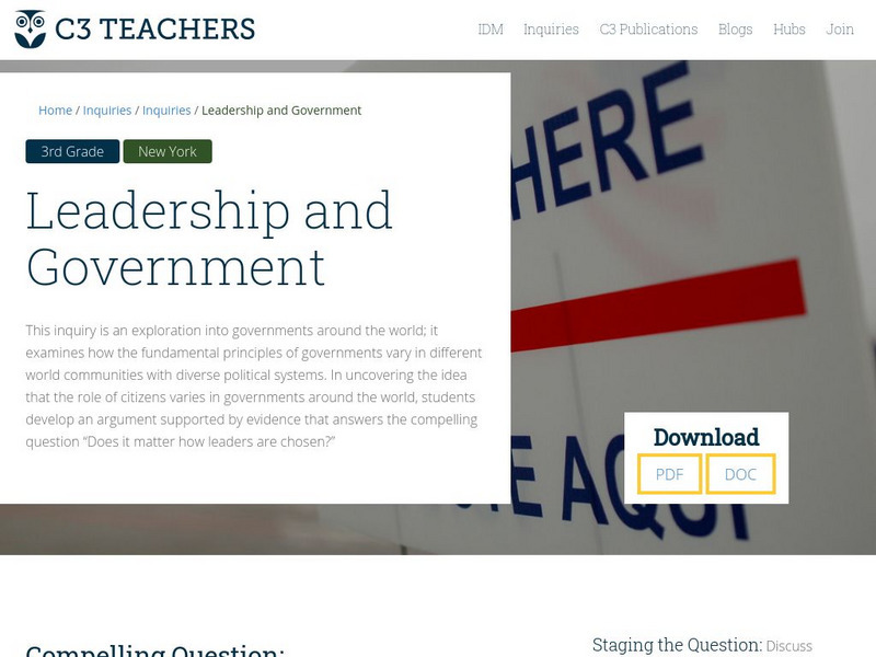 C3 Teachers: Inquiries: Leadership and Government Unit Plan C3 Teachers: Inquiries: Leadership and Government Unit Plan
