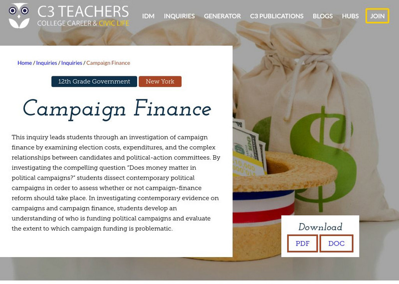 C3 Teachers: Inquiries: Campaign Finance Unit Plan C3 Teachers: Inquiries: Campaign Finance Unit Plan