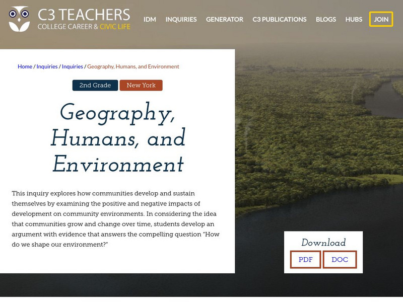 C3 Teachers: Inquiries: Geography, Humans, and Environment Unit Plan C3 Teachers: Inquiries: Geography, Humans, and Environment Unit Plan