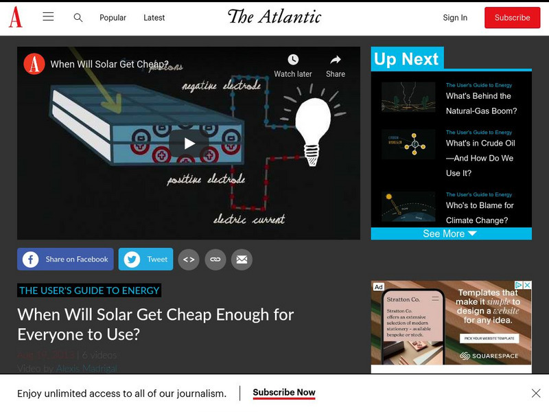 The Atlantic: When Will Solar Get Cheap Enough for Everyone to Use? Instructional Video