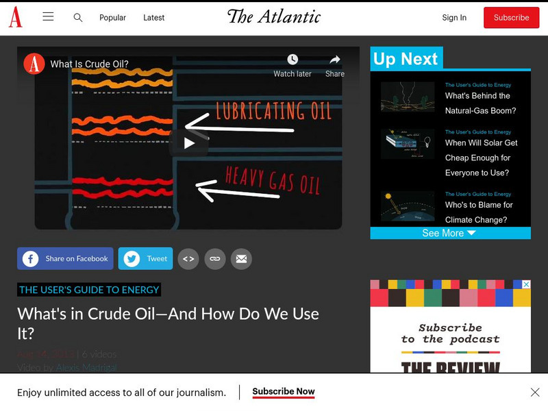 The Atlantic: What's in Crude Oil and How Do We Use It? Instructional Video