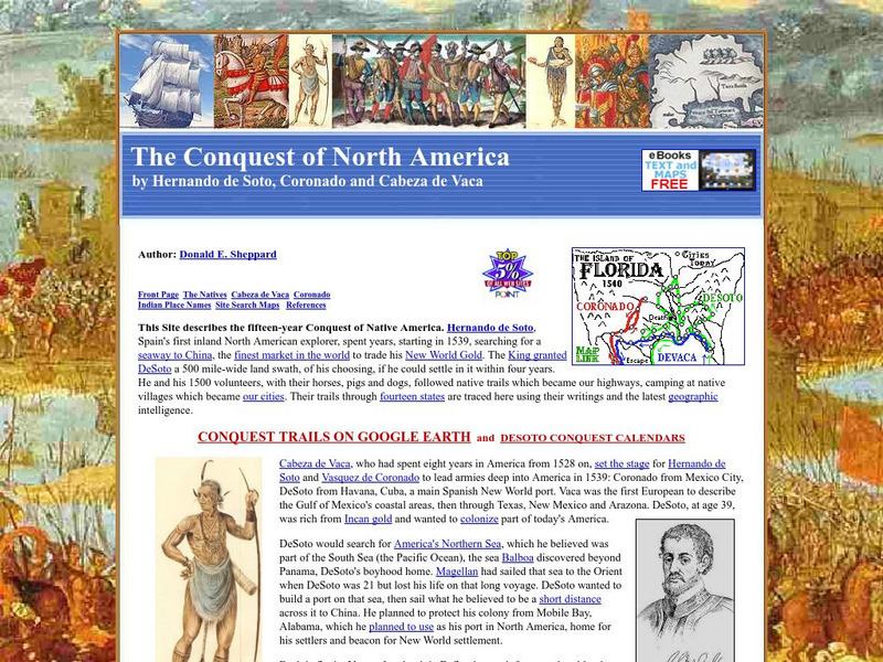 The Conquest of North America by Hernando De Soto, Coronado and Cabeza De Vaca Website The Conquest of North America by Hernando De Soto, Coronado and Cabeza De Vaca Website