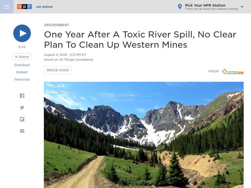 Npr: Week of 8 8 16: One Year After a Toxic River Spill, No Clear Plan Audio Npr: Week of 8 8 16: One Year After a Toxic River Spill, No Clear Plan Audio