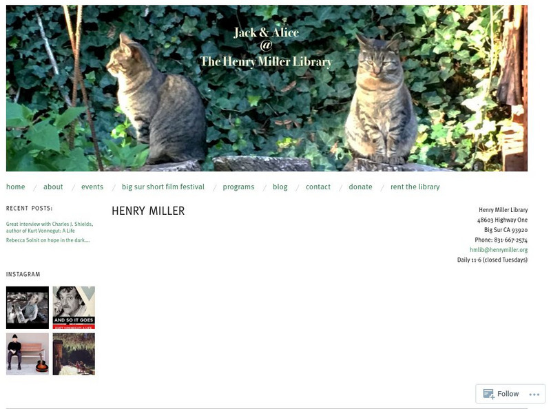 Henry Miller Memorial Library: Henry Miller Handout Henry Miller Memorial Library: Henry Miller Handout