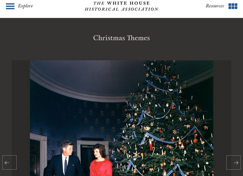 White House Historical Association: Christmas Tree Themes Website White House Historical Association: Christmas Tree Themes Website