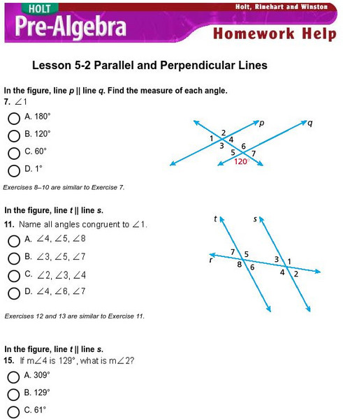 Holt, Rinehart and Winston: Homework Help Independent Practice: Parallel and Perpendicular Lines Interactive Holt, Rinehart and Winston: Homework Help Independent Practice: Parallel and Perpendicular Lines Interactive