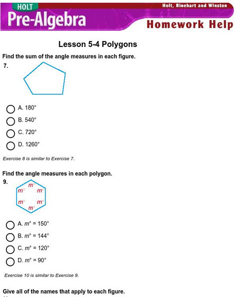 Holt, Rinehart and Winston: Homework Help Independent Practice: Polygons Unknown Type Holt, Rinehart and Winston: Homework Help Independent Practice: Polygons Unknown Type
