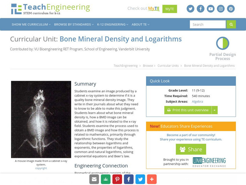 Teach Engineering: Bone Mineral Density and Logarithms Unit Plan Teach Engineering: Bone Mineral Density and Logarithms Unit Plan