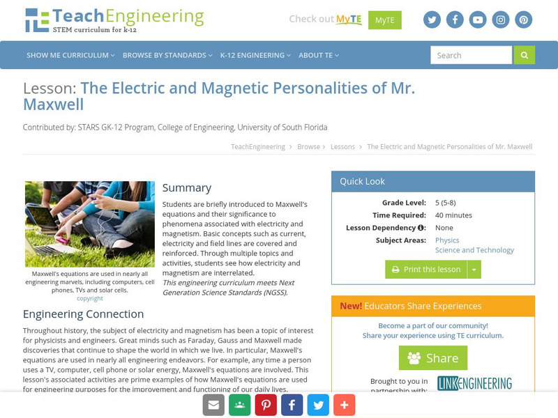 Teach Engineering: The Electric and Magnetic Personalities of Mr. Maxwell Lesson Plan Teach Engineering: The Electric and Magnetic Personalities of Mr. Maxwell Lesson Plan