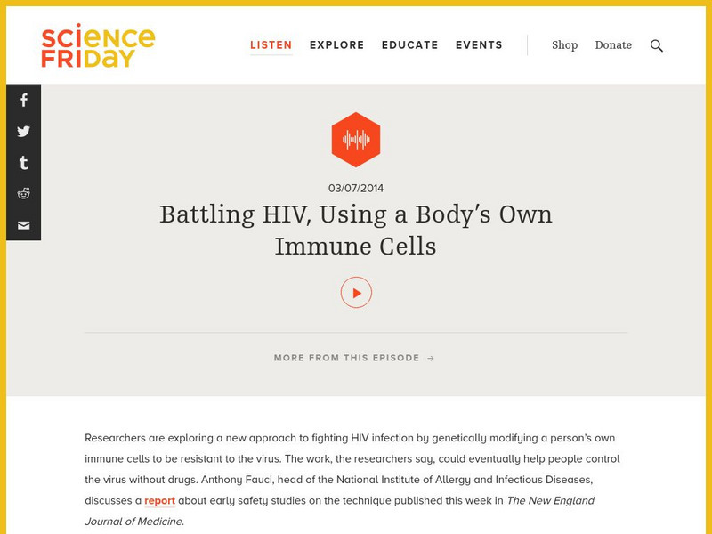 Science Friday: Battling Hiv, Using a Body's Own Immune Cells Audio