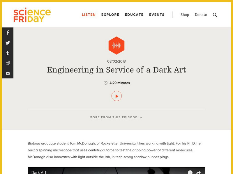 Science Friday: Engineering in Service of a Dark Art Audio