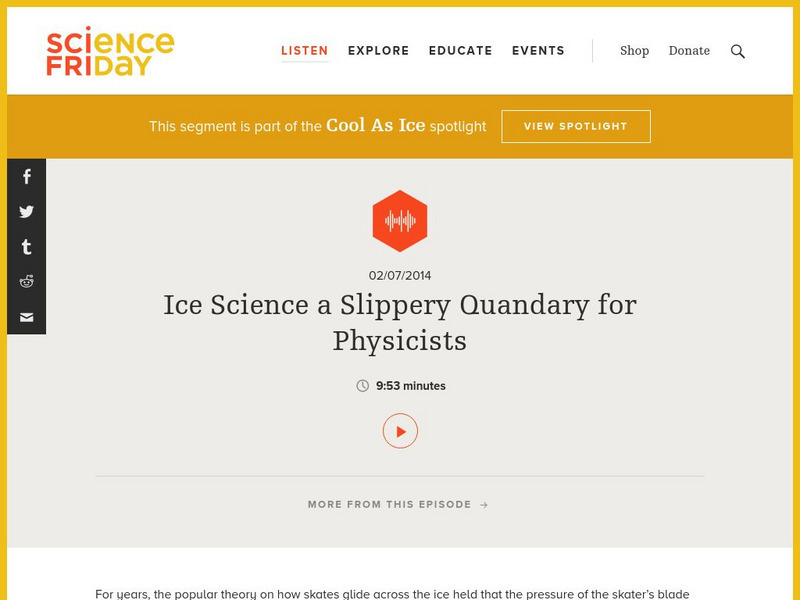 Science Friday: Ice Science a Slippery Quandary for Physicists Audio