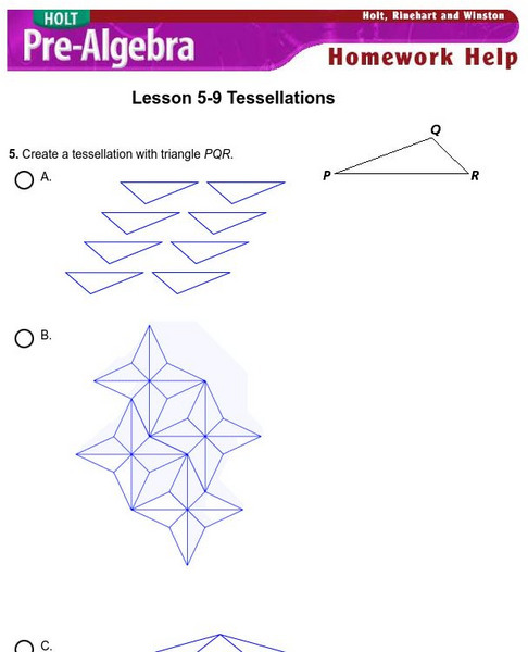 Holt, Rinehart and Winston: Homework Help Independent Practice: Tessellations Unknown Type