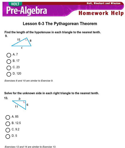 Holt, Rinehart and Winston: Homework Help Independent Practice: The Pythagorean Theorem Unknown Type Holt, Rinehart and Winston: Homework Help Independent Practice: The Pythagorean Theorem Unknown Type