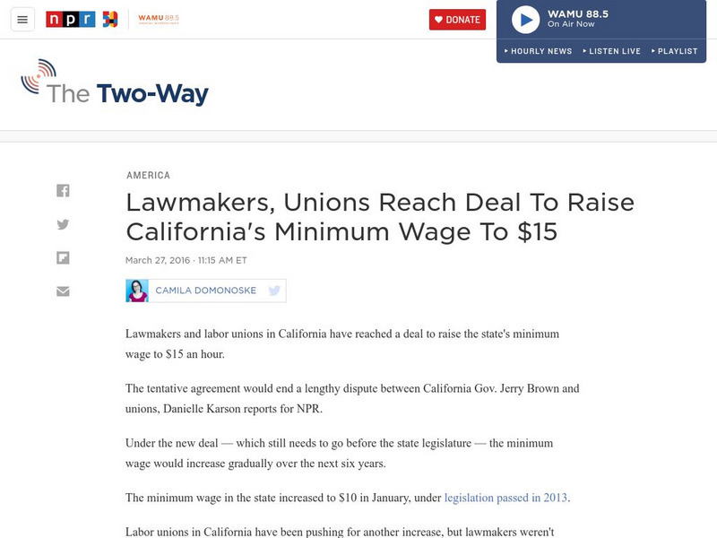 Npr: Deal to Raise California's Minimum Wage to $15 Article Npr: Deal to Raise California's Minimum Wage to $15 Article