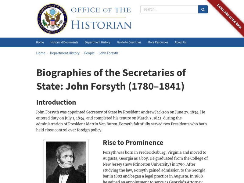 Biographies of the Secretaries of State: John Forsyth (1780 1841) Handout Biographies of the Secretaries of State: John Forsyth (1780 1841) Handout
