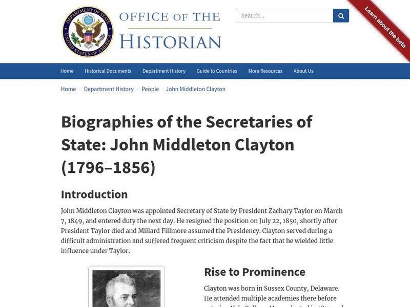 Biographies of the Secretaries of State: John Middleton Clayton (1796 1856) Handout Biographies of the Secretaries of State: John Middleton Clayton (1796 1856) Handout
