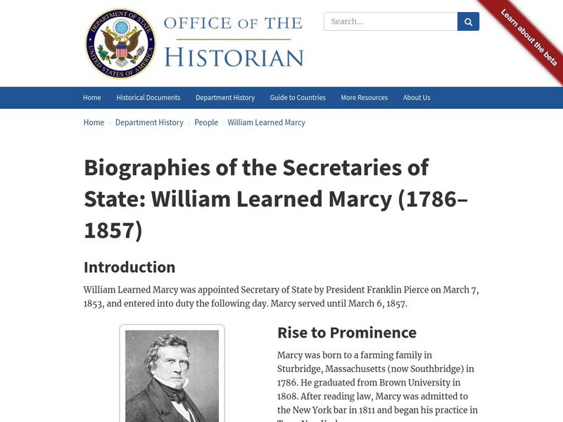 Biographies of the Secretaries of State: William Learned Marcy (1786 1857) Handout Biographies of the Secretaries of State: William Learned Marcy (1786 1857) Handout