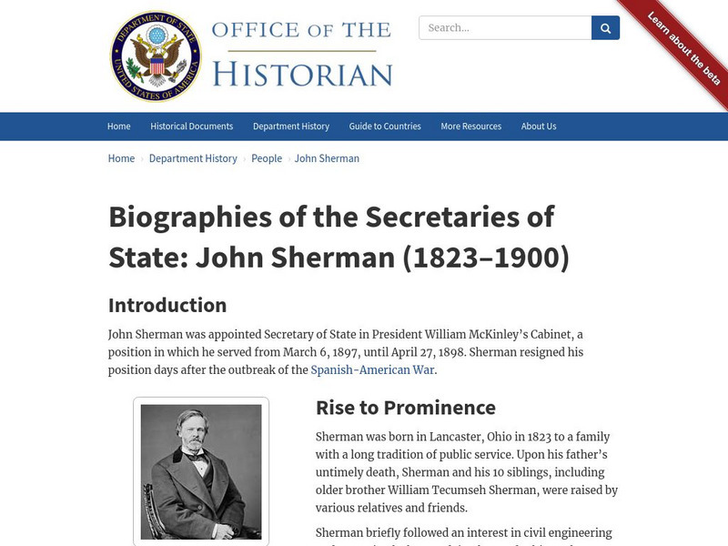 Biographies of the Secretaries of State: John Sherman (1823 1900) Handout Biographies of the Secretaries of State: John Sherman (1823 1900) Handout