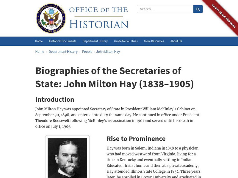 Biographies of the Secretaries of State: John Milton Hay (1838 1905) Handout Biographies of the Secretaries of State: John Milton Hay (1838 1905) Handout