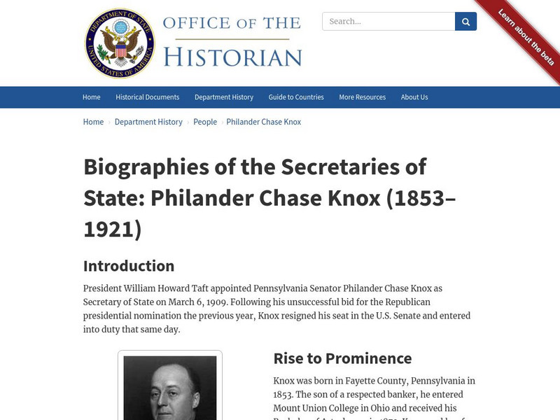Biographies of the Secretaries of State: Philander Chase Knox (1853 1921) Handout