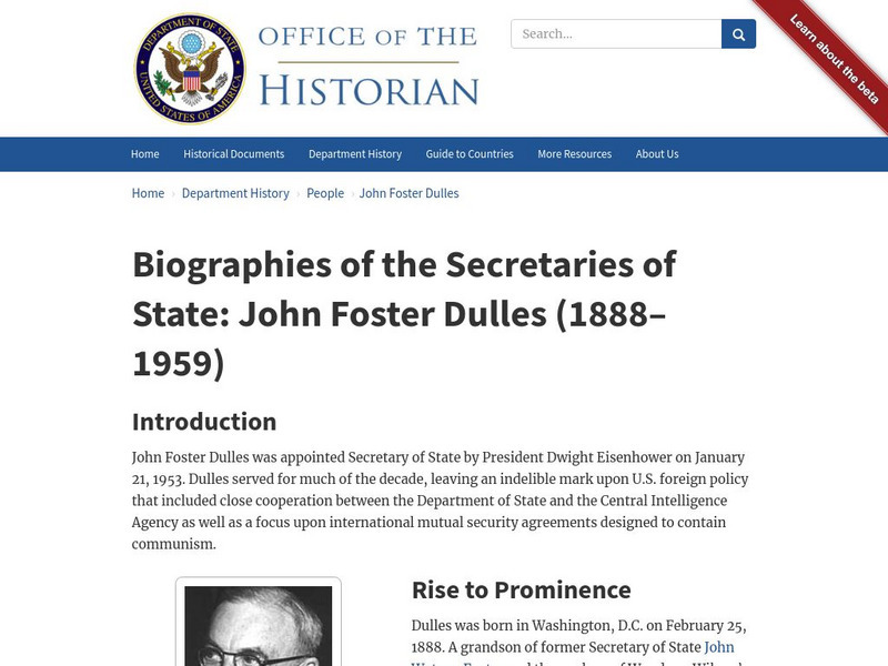 Biographies of the Secretaries of State: John Foster Dulles (1888 1959) Handout Biographies of the Secretaries of State: John Foster Dulles (1888 1959) Handout