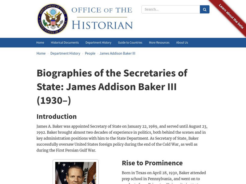 Biographies of the Secretaries of State: James Addison Baker Iii Handout Biographies of the Secretaries of State: James Addison Baker Iii Handout